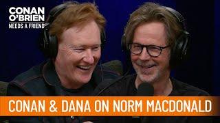 Dana Carvey & Conan Talk Norm Macdonald  Conan O’Brien Needs a Friend