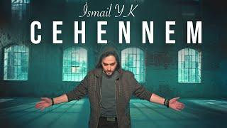 İsmail YK - Cehennem