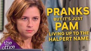 Office PRANKS but its just Pam Living Up To The Halpert Name - The Office US