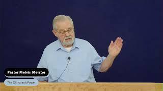 Pastor Melvin Meister The Christians Power