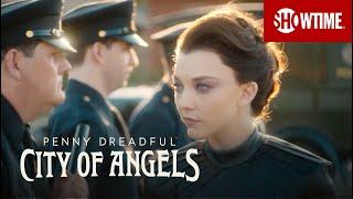 Next on the Series Premiere  Penny Dreadful City of Angels  SHOWTIME