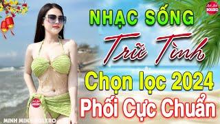 LK Nhạc Sống Thôn Quê Vừa Ra Lò 2024️Mở Loa Hết Cỡ LK Nhạc Sống Hà Tây Gái Xinh 2K6 Phê SỞN DA GÀ