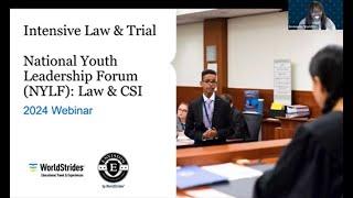 Intensive Law & Trial and National Youth Leadership Forum Law & CSI Informational Session