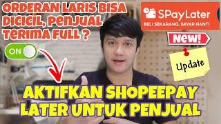 BEGINI CARA AKTIFKAN SHOPEE PAYLATER UNTUK PENJUAL  CARA AKTIFKAN SHOPEE PAYLATER  TERBARU 2024 ️