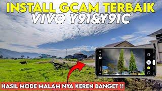 TERBARU  INI DIA GCAM TERBAIK UNTUK VIVO Y91&Y91C BANYAK BANGET FITUR NYA MODE MALAM MIRIP IPHONE