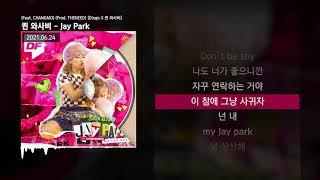퀸 와사비 Queen WA$ABII - Jay Park Feat. CHANGMO Prod. THENEED Dingo X 퀸 와사비ㅣLyrics가사