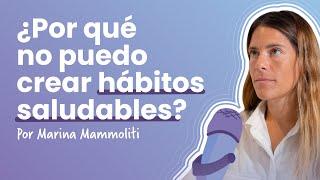 ¿Cómo construir hábitos saludables?  Psi Mammoliti