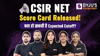 CSIR NET 2022 Score Card Released  Kya Hogi Expected Cut Off  CSIR NET Result  NTA NET  BYJUS
