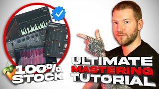 Das ultimative Mastering Tutorial mit 100% Stock Plugins  FL Studio - Anfang bis Ende