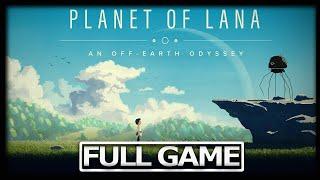 PLANET OF LANA Full Gameplay Walkthrough  No Commentary 【FULL GAME】4K 60FPS HD
