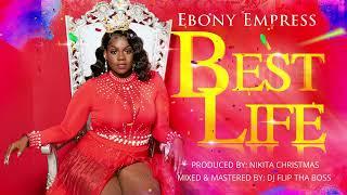 Ebony Empress -  Best Life Bouyon 2023
