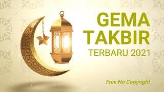 Gema Takbir Terbaru 2021 - Free No Copyright