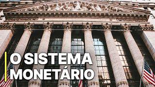 O sistema monetário  Documentário financeiro