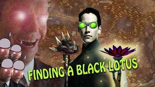 Finding a Black Lotus in 2020