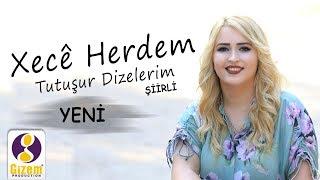 Xecê Herdem Tutuşur Dizelerim Şiirli Yeni Akustik