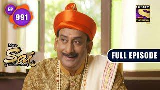 Mere Sai - A Fathers Love - Ep 991 - Full Episode - 28th Oct 2021