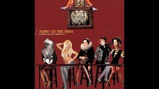 Panic At The Disco - But Its Better If You Do HQ Audio