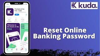 How to Reset Kuda Account Password  Kuda App - Recover Account 2021