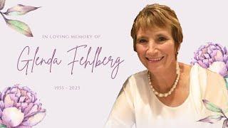 Live Stream of the Funeral Service of Glenda Fehlberg