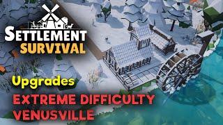 Getting Upgraded - Settlement Survival - EXTREME DIFFICULTY - Gameplay