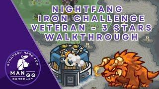 Kingdom Rush Nightfang Swale Iron Challenge Veteran Walkthrough