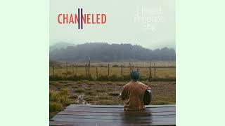 Channeled - The Gap Between Thoughts