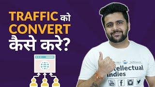 How to Convert Website Traffic?