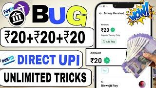 Today New Campaign Loot Offer ₹20+₹20  New Bug Loot Offer  New Upi Earning App Today