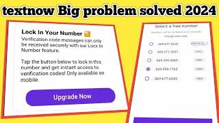 How To Create  textnow problem solve kaise kare  textnow not working problem 2024