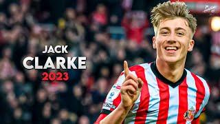 Jack Clarke 2023 ► Magic Skills Assists & Goals - Sunderland  HD