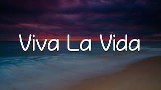 Viva La Vida So Am I What Ever It Takes Lyrics - Coldplay