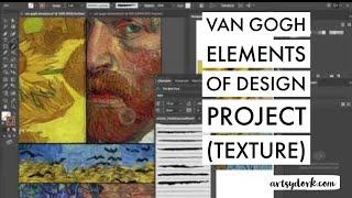 ADOBE ILLUSTRATOR VAN GOGH ELEMENTS OF DESIGN PROJECT TEXTURE