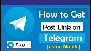 How to get telegram post link