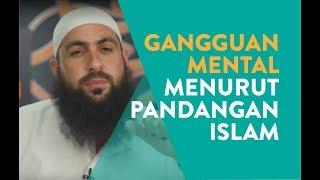 Gangguan Mental Menurut Pandangan Islam