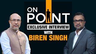 EXCLUSIVE  Biren Singh on Manipur  Illegal immigration & being targeted for his War on Drugs