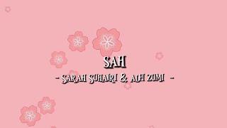 DJ Sah - Sarah Suhairi & Alfi Zumi remix version