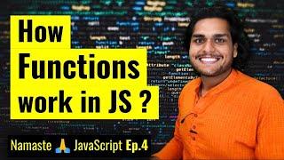 How functions work in JS ️ & Variable Environment  Namaste JavaScript Ep. 4