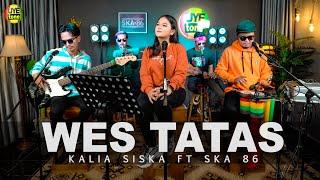 WES TATAS  KALIA SISKA ft SKA86  KENTRUNG VERSION