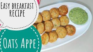 Suji Oats Appe  ओट्स अप्पे  रवा अप्पे रेसिपी  Rava Oats Appe Recipe