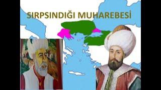 Sırpsındığı Muharebesi 13641. Murad