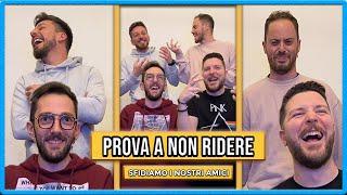 CHI RIDE È FUORI Prova a non ridere 15° episodio LONG VERSION + SCENE EXTRA 