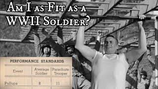 Can I Pass The WWII Army Fitness Test? It was harder than I expected
