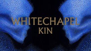 Whitechapel - Kin FULL ALBUM