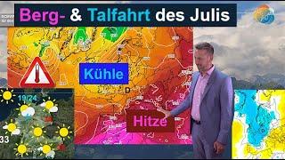 Berg- & Tal-Fahrt des Julis. Hochsommerliche Woche dann Herbst. Wettervorhersage 14.-21.07.2024.