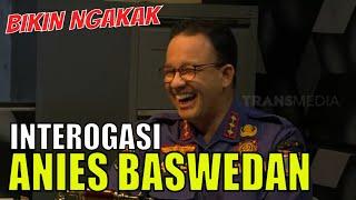 Berani-Beraninya Pasukan Menginterogasi Anies Baswedan  LAPOR PAK 091121 Part 2