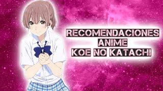 Recomendaciones Anime 171 Koe no Katachi