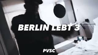 Capital Bra x Samra - „Berlin Lebt 3“ Type Beat  2023 prod. by PVSC