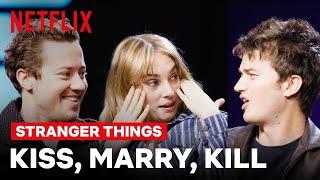 Stranger Things 4  Kiss Marry Kill  Netflix