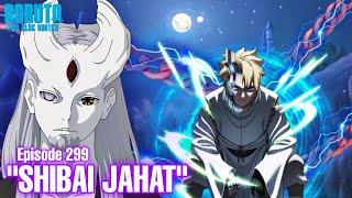 Chapter 11 Boruto menemukan saksi k3j4m Shibai - Boruto Episode 299 Subtitle Indonesia Terbaru