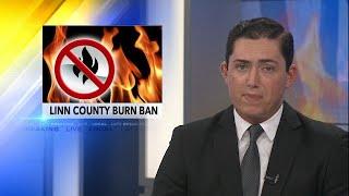 Linn County implements burn ban due to increased fire risk